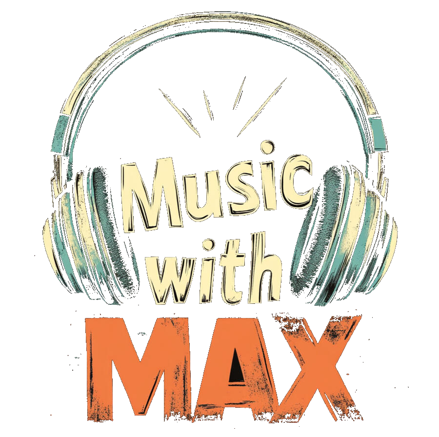 Music with Max
